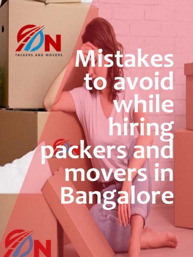 Find out your common packers and movers in Bangalore mistakes
