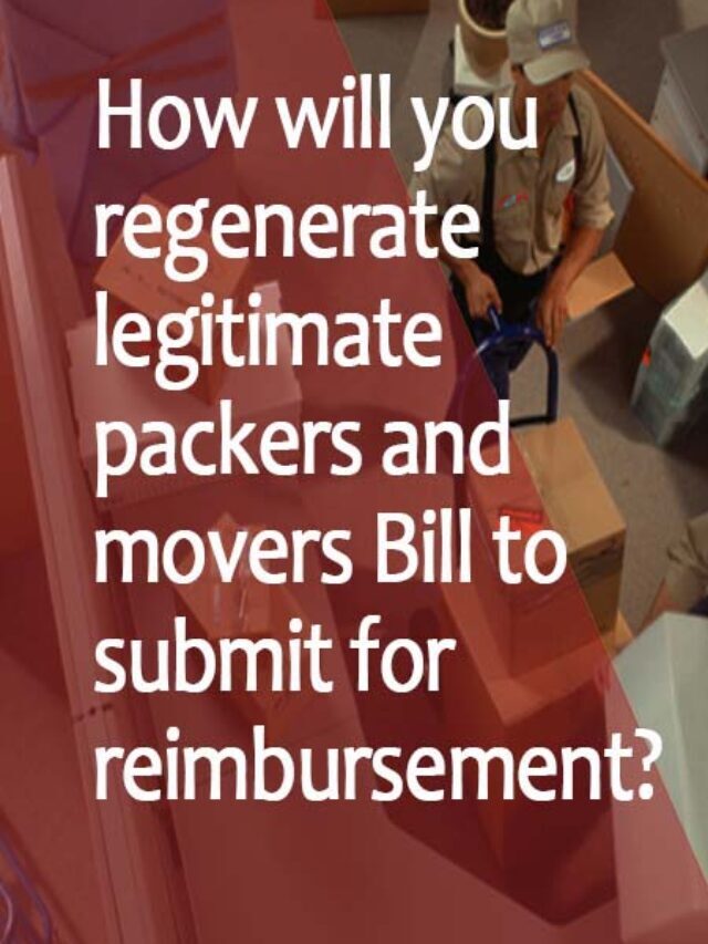 Legitimate packers and movers bill for reimbursement